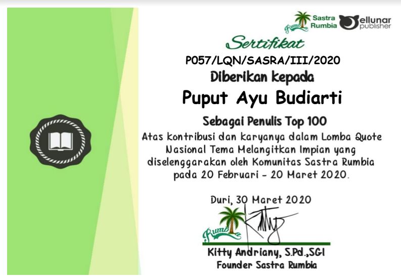 Lomba Quote Nasional dengan Tema Melangitkan Impian diraih oleh Puput Ayu Budiarti