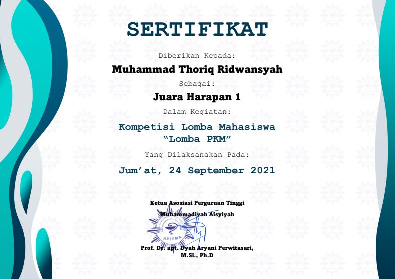 Juara Harapan 1 Kompetisi Lomba Mahasiswa (Lomba PKM) diraih oleh Muhammad Thoriq Ridwansyah