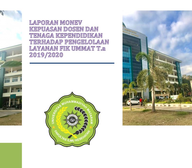 Laporan Monev Kepuasan Dosen & Tenaga Kependidikan Terhadap Pengelolaan Layanan FIK UMAT T.A 2019/2020